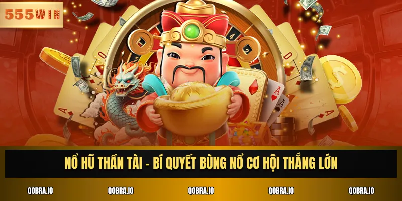 nổ hũ thần tài
